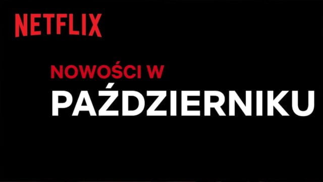 Netflix październik 2020
