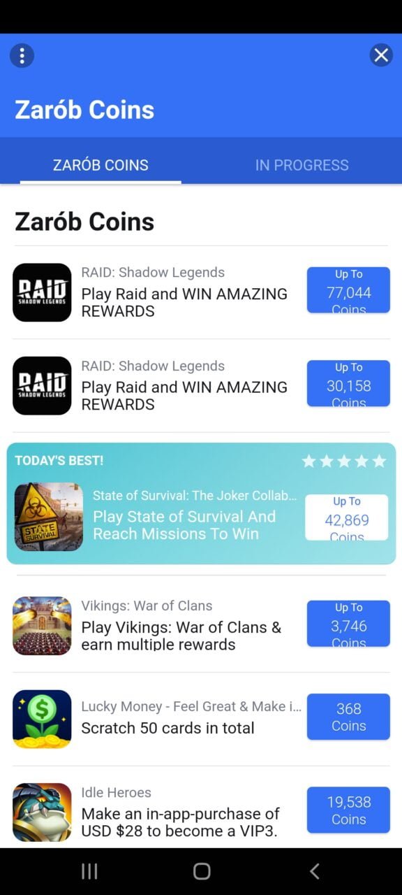 Zrzut ekranu aplikacji mobilnej pokazującej różne oferty gier umożliwiające zdobycie waluty wirtualnej "Coins" poprzez wykonywanie określonych aktywności lub osiągnięć w grach takich jak "RAID: Shadow Legends", "State of Survival: The Joker Collab...", "Vikings: War of Clans", "Lucky Money - Feel Great & Make it Rain", oraz "Idle Heroes". Przy każdej ofercie pokazana jest potencjalna liczba do zdobycia monet. Na górze ekranu widnieje niebieski baner z napisem "Zarób Coins".