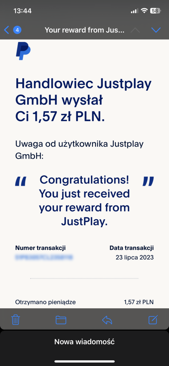 Ekran aplikacji PayPal przedstawiający powiadomienie o otrzymanej nagrodzie w wysokości 1,57 zł PLN od użytkownika Justplay GmbH, z informacją "Congratulations! You just received your reward from JustPlay." oraz datą transakcji "23 lipca 2023".