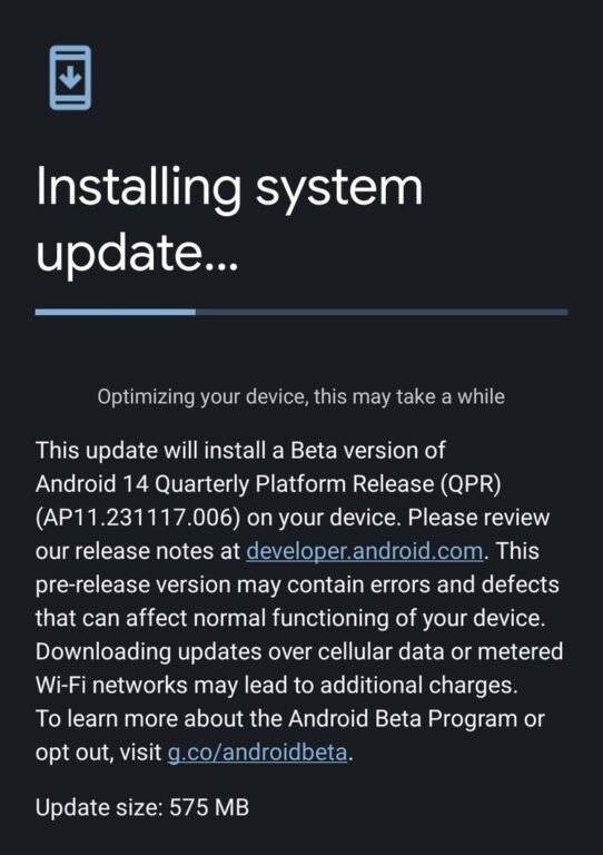 Zrzut ekranu aktualizacji systemu na urządzeniu mobilnym z napisem "Installing system update..." oraz informacjami o wersji Beta Android 14, ostrzeżeniami o możliwych błędach oraz rozmiarze aktualizacji wynoszącym 575 MB.
