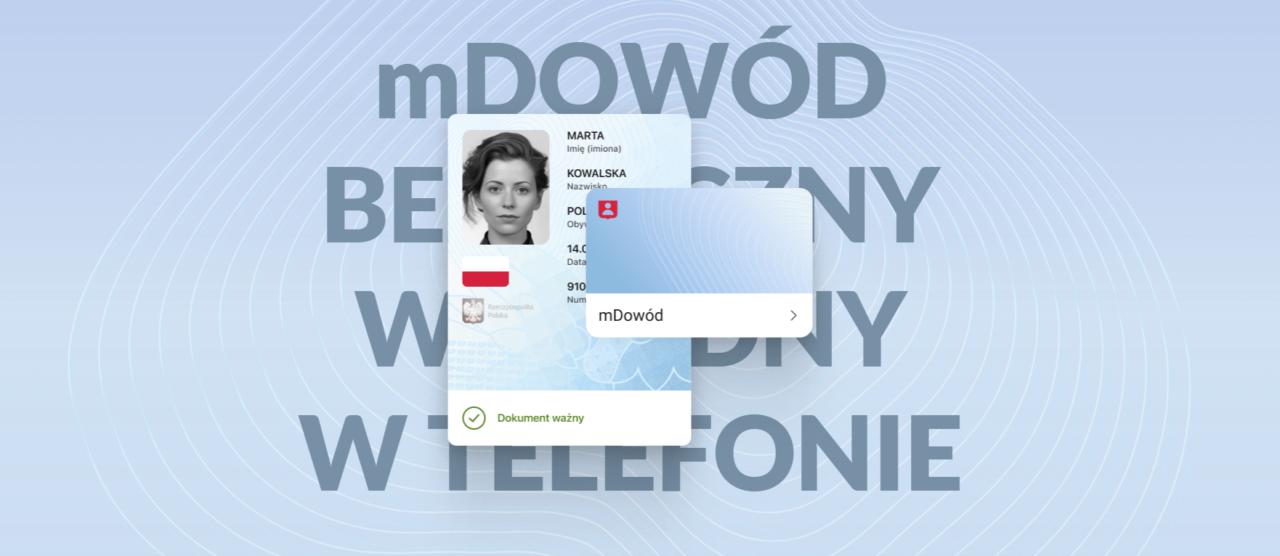 Grafika prezentująca wizualizację mobilnej wersji dowodu osobistego z danymi przykładowej osoby, z napisami "mDOWÓD BEZPIECZNY W TELEFONIE" na tle wzoru z liniami falistymi w odcieniach błękitu.
