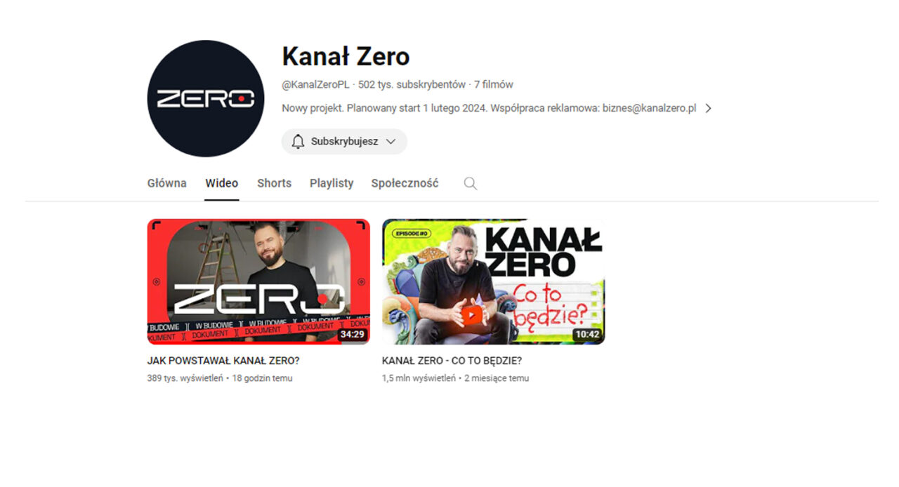 Ekran profilu kanału Kanał Zero na YouTube z grafiką profilową, napisem „502 tys. subskrybentów” i „7 filmów”. Pokazane są miniatury dwóch filmów z mężczyzną i logo kanału.