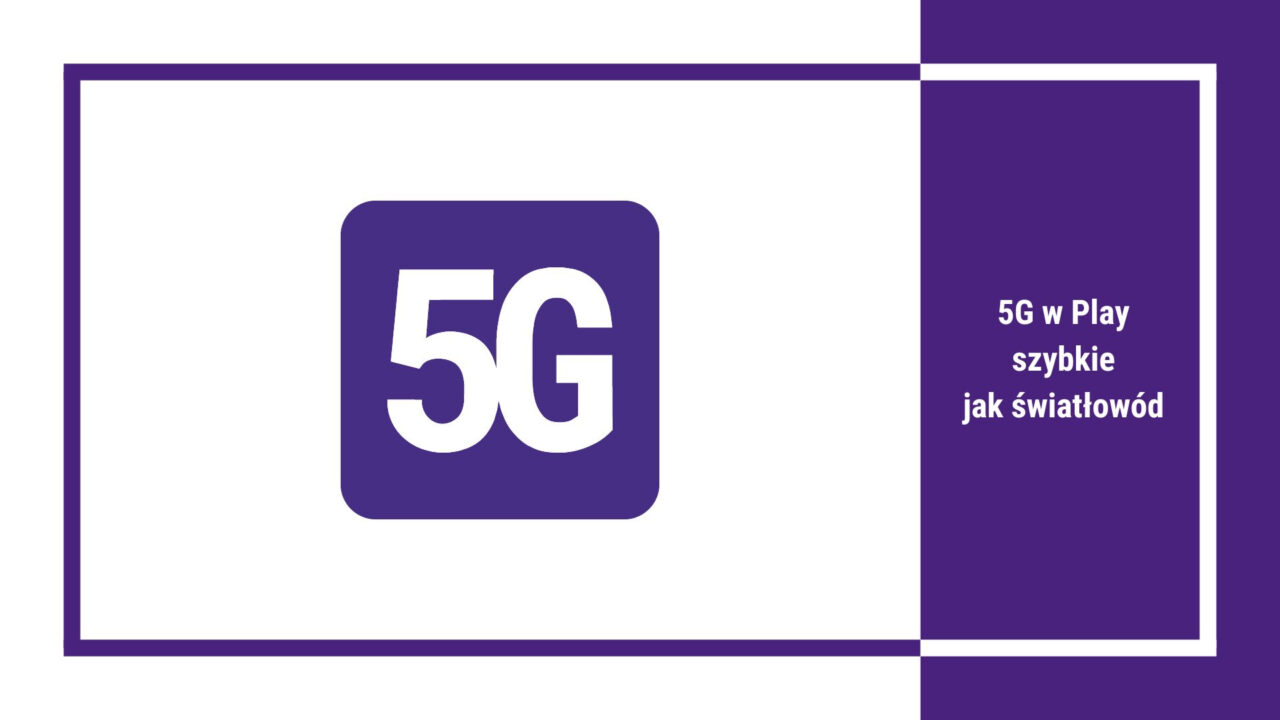 Baner reklamowy z logo "5G" i tekstem po prawej stronie: "5G w Play szybkie jak światłowód", na białym tle z fioletowymi obramowaniami.
