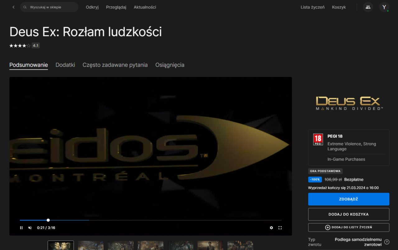 Ekran sklepu Epic Games Store z grą wideo "Deus Ex: Rozłam ludzkości" z logo Eidos Montreal, oceną PEGI 18 i interfejsem użytkownika zawierającym opcje takie jak podsumowanie, dodatki i zwiastun gry.