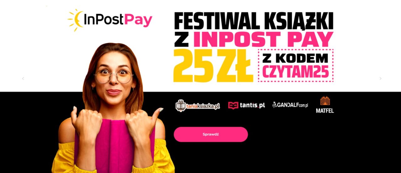 Kobieta w okularach wskazuje kciukami w górę na baner reklamowy "Festiwal Książki z InPost Pay 25zł z kodem CZYTAM25", obok logo firm i przycisk "Sprawdź".