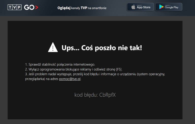 Błąd na stronie TVP GO z informacją "Ups... Coś poszło nie tak!" i kodem błędu CbRpfX oraz sugestiami rozwiązania problemu.