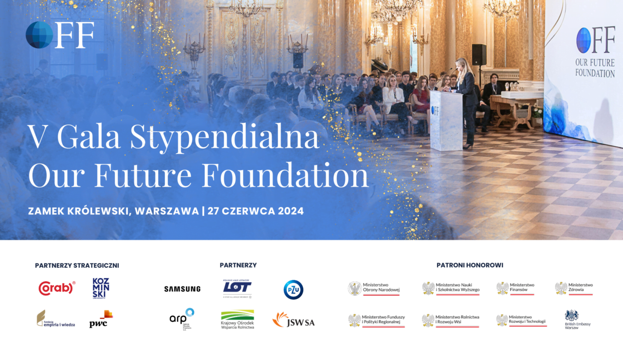 V Gala Stypendialna Our Future Foundation, Zamek Królewski, Warszawa, 27 czerwca 2024, partnerzy ani patroni honorowi.