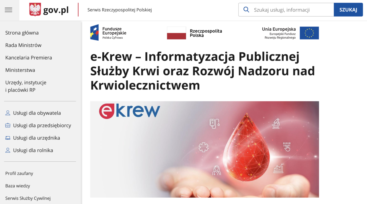 e-Krew – Informatyzacja Publicznej Służby Krwi oraz Rozwój Nadzoru nad Krwiolecznictwem.