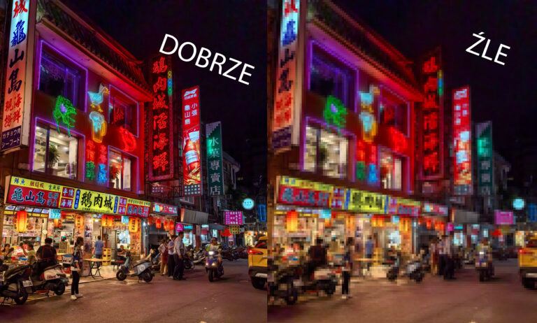 Porównanie dwóch zdjęć nocnych ulicy z neonami: po lewej stronie ostre i wyraźne oznaczone jako "DOBRZE", po prawej stronie rozmyte i nieostre oznaczone jako "ŹLE".